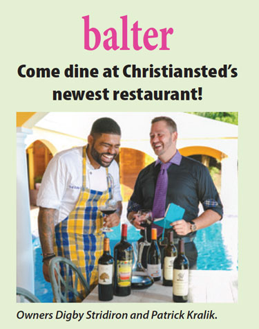 Balter - Come dine at Christiansted's newest restaurant!